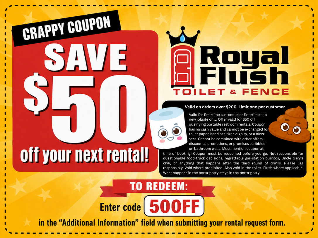 $50 Off Your Next Porta Potty Rental over $200. Limit one per customer. Must be new customer or new location.